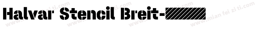 Halvar Stencil Breit字体转换